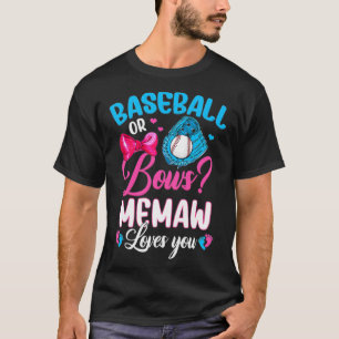 Frauen Baseball oder Bows Memaw Lieben Sie Geschle T-Shirt