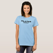 Frauen Basic T-Shirt | Pilates Addict (Vorne ganz)