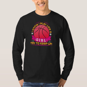 Frauen Basketball Frauenlustige Team spielen wie G T-Shirt