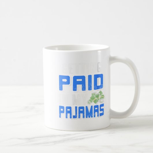 Frauen bekommen Geld in meiner PJS Funny Remote Wo Kaffeetasse (Rechts)