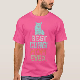 Frauen Beste Corgidog Mama Funny Dog Geschenk für T-Shirt