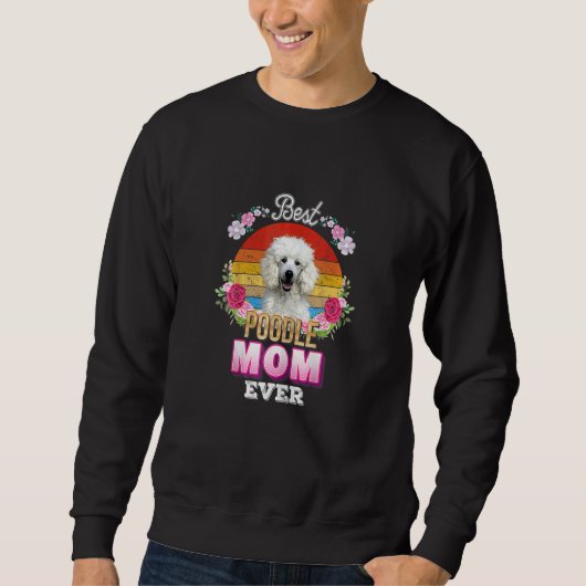 Frauen Beste Hündin-Mama je Poodle Floral Retro Mo Sweatshirt (Vorderseite)