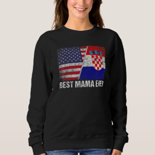 Frauen Beste Mama je Kroatien Flagge Patriotische Sweatshirt