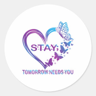 Frauen Bleibe Morgen brauchen Suizidprävention Runder Aufkleber