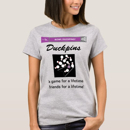 Frauen Bowl Duckpins mit Duckpin-Häusern T-Shirt (Vorderseite)