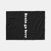 Frauen Brain Go Brrr Meme Spaß Ironisches Zitat Fleecedecke (Vorderseite (Horizontal))