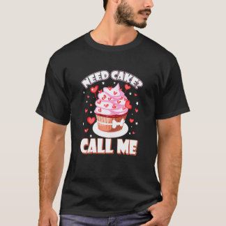 Frauen brauchen Kuchen, nennen Sie mich Sarcasm Fr T-Shirt