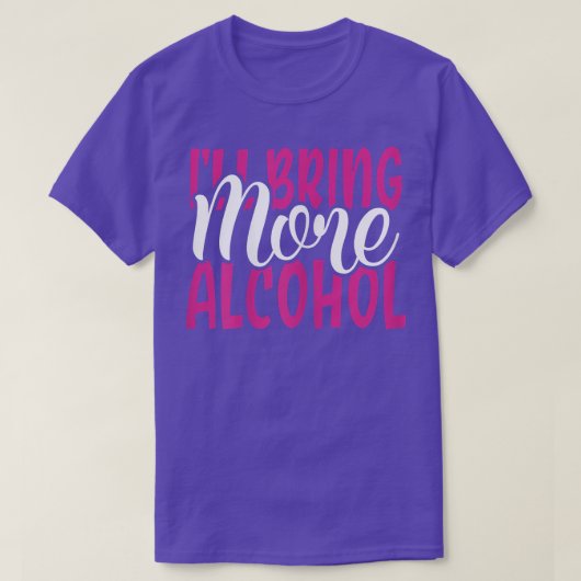 Frauen bringen mehr Alkohol BESTE FREUNDIN Matchin T-Shirt (Design vorne)