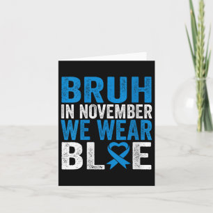 Frauen Bruh Im November Tragen Wir Blau Diabetes B Karte