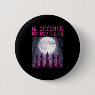 Frauen Brustkrebs Frauen mit Halloween im Oktober Button