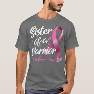 Frauen Brustkrebs Kämpfen Bekanntheit Schwester ei T-Shirt