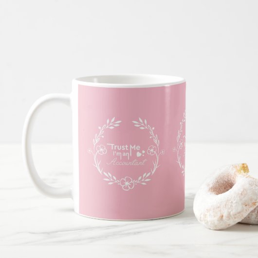 Frauen-Buchhalter-Tasse - vertrauen Sie, dass ich Kaffeetasse (Mit Donut)