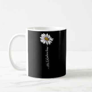 Frauen-Ce Qui Sera Sera Daisy Word Stem Blume Kaffeetasse