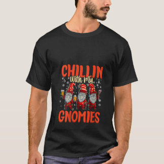 Frauen Chillin With My Gnomies Frauen Drei Weihnac T-Shirt