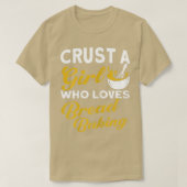 Frauen Crust a Girl Wer Lieben Brot Backwaren T-Shirt (Design vorne)