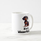 Frauen Dackel Hund - Es ist ein Leben voller Wucht Kaffeetasse (VorderseiteRechts)