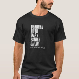 Frauen der Bibel Deborah Ruth Mary Esther Sarah T-Shirt