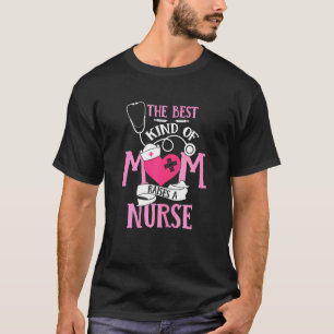 Frauen Die beste Mama bringt den Nurse-Funny auf d T-Shirt