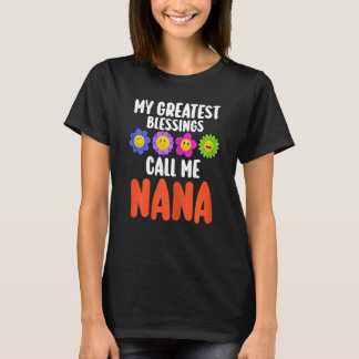 Frauen Die beststen Segnungen nennen mich Nana Nan T-Shirt