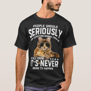 Frauen, die Cat-Leute sollten ernsthaft grafische T-Shirt