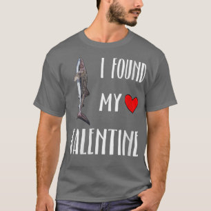 Frauen, die ich am Valentinstag gefunden habe T-Shirt