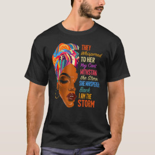 Frauen, die ich bin, die Storm Afrikanische Melani T-Shirt