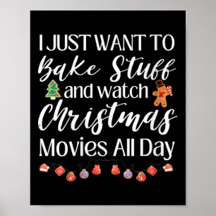Frauen, die ich gerade Gewollt habe, um zu backen Poster