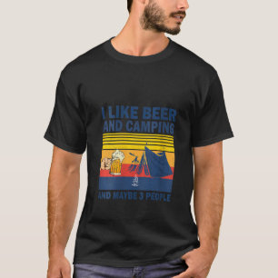 Frauen, die ich gerne Bier und Camping und viellei T-Shirt