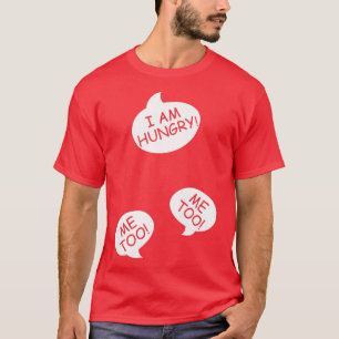 Frauen, die ich hungrig finde, zwirnen sich die De T-Shirt