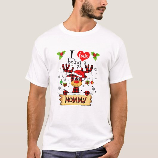 Frauen, die ich Liebe bin, ein Mommy Rentier Weihn T-Shirt (Vorderseite)