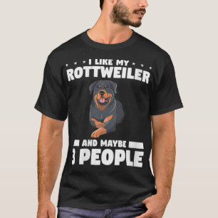 Frauen, die ich mag meinen Rottweiler und vielleic T-Shirt