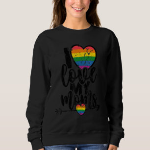 Frauen, die ich meiner Mama Liebe gebe, Pride Lesb Sweatshirt