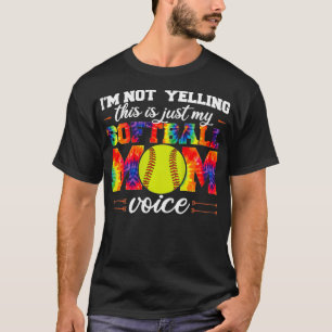 Frauen, die ich nicht schreie Das ist Softball-Mam T-Shirt