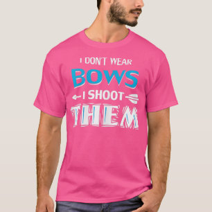 Frauen, die ich nicht trage Bogen, die ich ihnen g T-Shirt