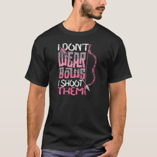 Frauen, die ich nicht trage, schieß ich sie auf Bo T-Shirt