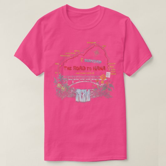 Frauen, die ich überlebte Straße nach Hana Maui Is T-Shirt (Design vorne)