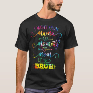 Frauen, die ich von Mama zu Mami ging, zur Mama zu T-Shirt
