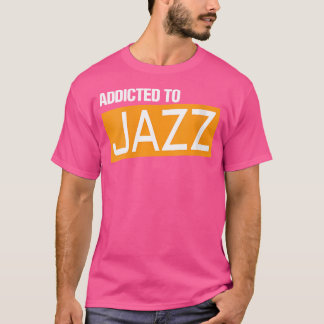 Frauen, die Jazz Music Tee Shirts Funny Jaz zugesc