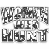 Frauen, die Logos jagen Vinyl Sticker- Schwarz Aufkleber (Vorderseite)