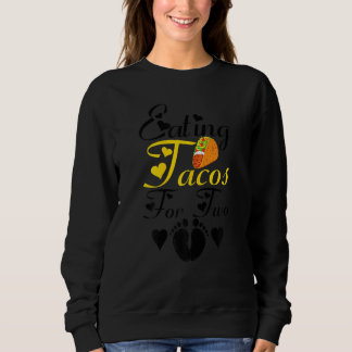 Frauen, die Tacos essen, für zwei lustige schwange Sweatshirt