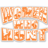 Frauen, die Vinyl Sticker- Orange jagen Aufkleber (Vorderseite)