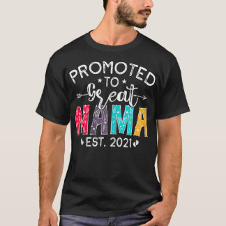 Frauen, die zum ersten Mal kurz nach Mama 2021 bef T-Shirt