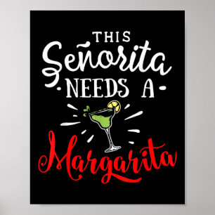 Frauen Diese Senorita braucht eine Margarita Funny Poster