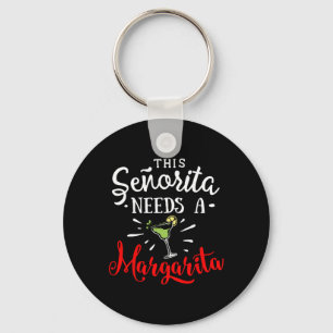 Frauen Diese Senorita braucht eine Margarita Funny Schlüsselanhänger