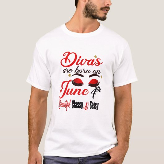 Frauen Divas sind am 4. Juni Geboren T-Shirt (Vorderseite)