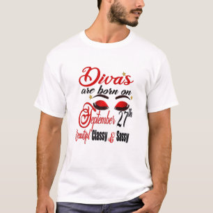 Frauen Divas sind Geboren am 27. September Libra B T-Shirt