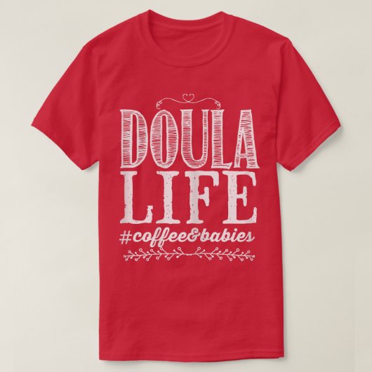 Frauen Doula Life T-Shirt (Design vorne)