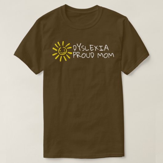 Frauen Dysleia Proud Mama Adhd Dysleieness T-Shirt (Design vorne)