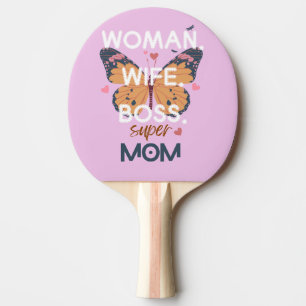 Frauen, Ehefrau, Chef, super Mom Tischtennis Schläger