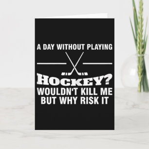Frauen Ein Tag ohne Hockey zu spielen Hockey-Mama  Karte